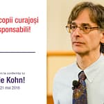 Alfie Kohn – Conferinta “Sa sprijinim curajul!”